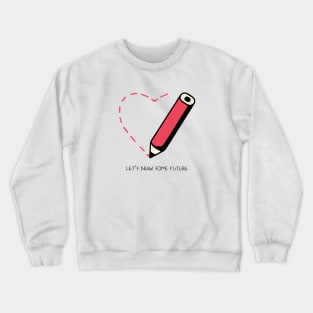 Let's draw some future Crewneck Sweatshirt